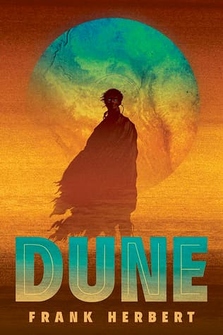Dune (Dune, #1) by Frank Herbert